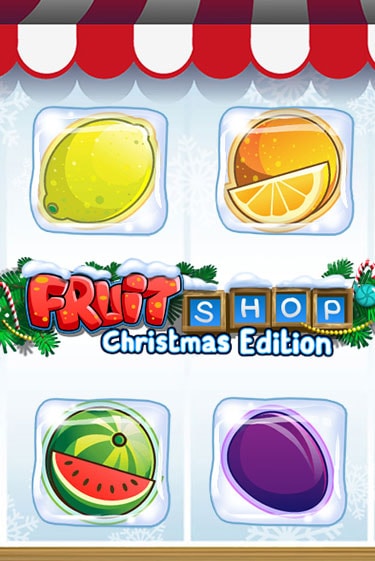Демо игра Fruit Shop Christmas Edition™ играть онлайн | VAVADA Casino бесплатно